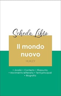 Scheda libro Il mondo nuovo (analisi letteraria di riferimento e riassunto completo)