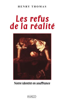 Les Refus de la réalité