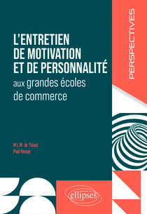 L'entretien de motivation et de personnalité aux grandes écoles de commerce