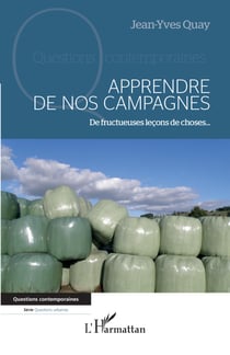 Apprendre de nos campagnes - De fructueuses leçons de choses...