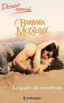 Legado de mentiras - El mejor regalo para San Valentín, una novela de Harlequin