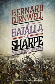 La batalla de Sharpe - Batalla de Fuentes de Oroño, 1811