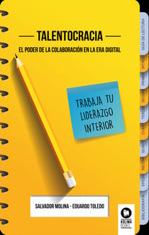 Talentocracia - El poder de la colaboración en la era digital