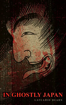 In Ghostly Japan - Horror Stories & Supernatural Tales