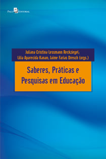 Saberes, práticas e pesquisas em educação