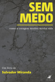 Sem medo - Como a coragem mudou minha vida