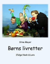 Børns livretter - Ifølge Noah & Lara
