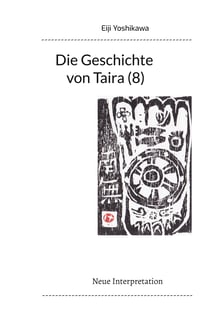 Die Geschichte von Taira (8) - Neue Interpretation