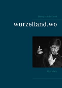 wurzelland.wo - Gedichte