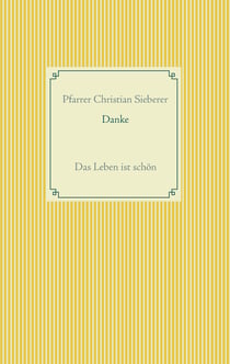 Danke - Das Leben ist schön