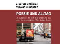 Poesie und Alltag - Orte. Bilder. Worte.