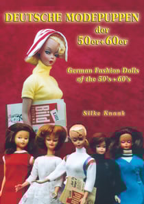 Deutsche Modepuppen der 50er + 60er - German Fashion Dolls of the 50´s + 60´s