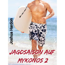 Jagdsaison auf Mykonos 2