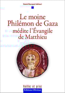 Le moine Philémon de Gaza médite l'Evangile de Matthieu