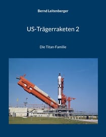 US-Trägerraketen 2 - Die Titan-Familie