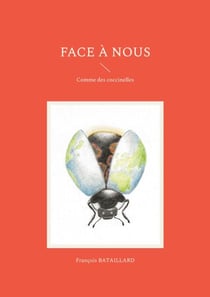 Face à nous - Comme des coccinelles
