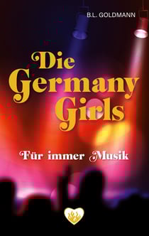 Die Germany Girls - Für immer Musik