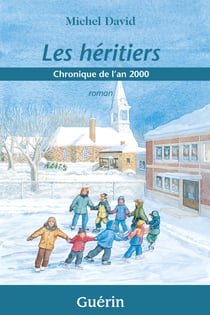 Les héritiers - Chronique de l'an 2000