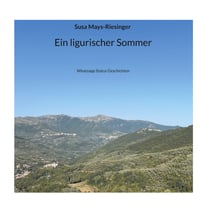 Ein ligurischer Sommer - Whatsapp Status Geschichten