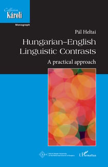 Hungarian-English Linguistic Contrasts - A practical approach