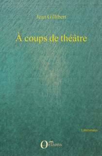 A coups de théâtre