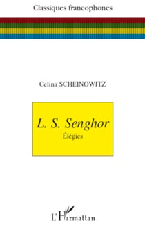 L. S. Senghor - Elégies