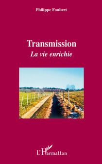 Transmission - La vie enrichie