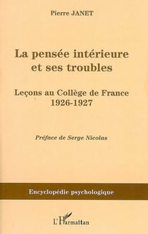 La pensée intérieure et ses troubles - Leçons au Collège de France 1926-1927