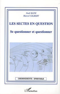 Les sectes en question - Se questionner et questionner