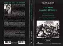 ITINÉRAIRE DANS LES TÉNÈBRES - Monowitz, Auschwitz, Gross-Rosen, Buchenwald