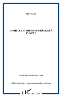 Familles et biens en Grèce et à Chypre
