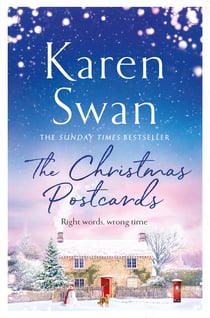 The Christmas Postcards - Cosy Up With This Uplifting, Festive Romance From the Sunday Times Bestseller