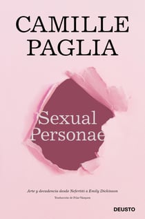 Sexual Personae - Arte y decadencia desde Nefertiti a Emily Dickinson
