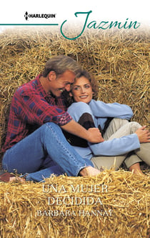 Una mujer decidida - El mejor regalo para San Valentín, una novela de Harlequin