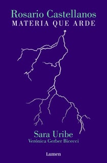 Rosario Castellanos - Materia que arde