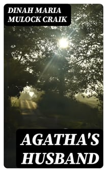 Agatha's Husband - A Novel