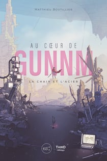 Au coeur de GUNNM - La chair et l’acier