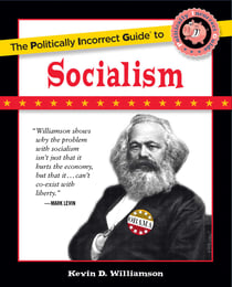 Politically Incorrect Guide to Socialism