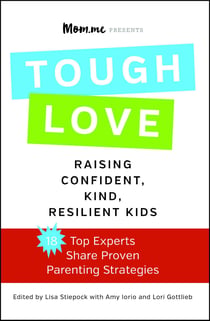 toughLOVE - Raising Confident, Kind, Resilient Kids