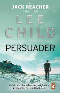 Persuader - The gripping and action-packed Jack Reacher thriller, as seen on Prime Video’s Reacher series 3