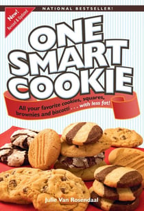 One Smart Cookie - All Your Favourite Cookies, Squares, Brownies And Biscotti... With Less Fat