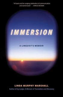 Immersion - A Linguist's Memoir
