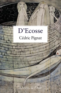 D’Écosse - Roman noir entre amour et tragédie