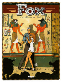 Fox Tome 2 : Le miroir de vérité