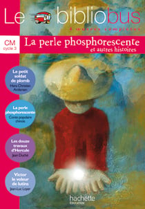 Le bibliobus Tome 9 : CM1, CM2 - la perle phosphorescente et autres histoires