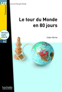 Le tour du monde en 80 jours - A2