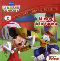 La maison de Mickey : Mickey à la ferme