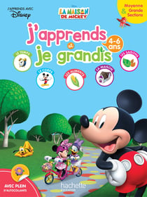 J'apprends et je grandis : la maison de Mickey - MS-GS