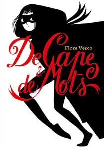 De cape et de mots
