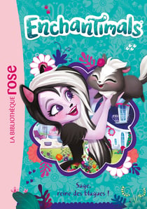 Enchantimals Tome 4 : sage, reine des blagues !